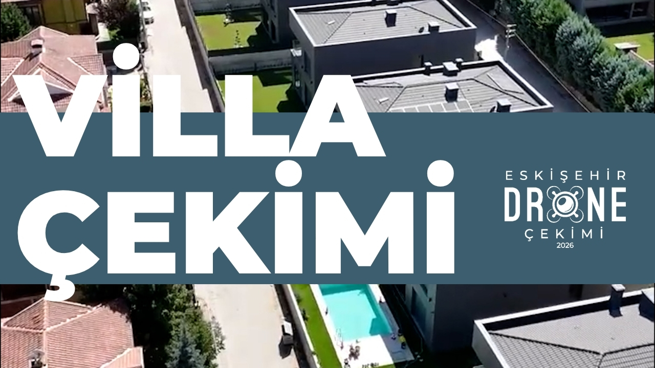 Eskişehir Drone Çekim