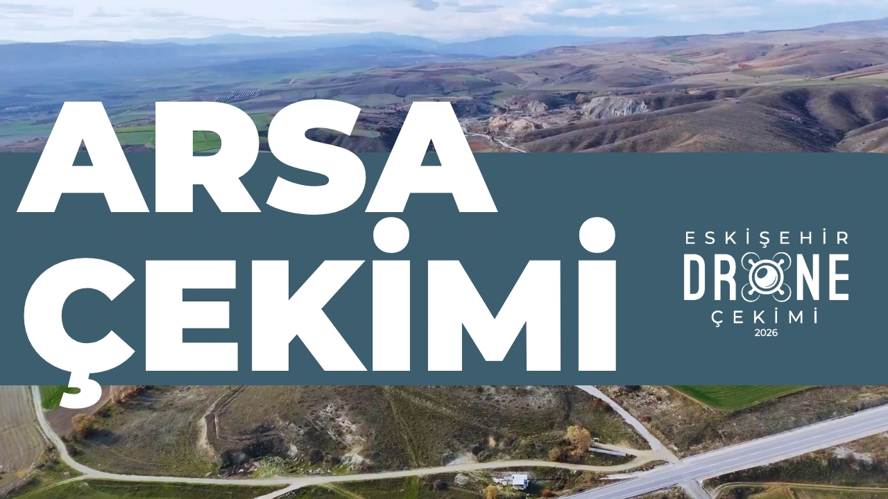Eskişehir Drone Çekim